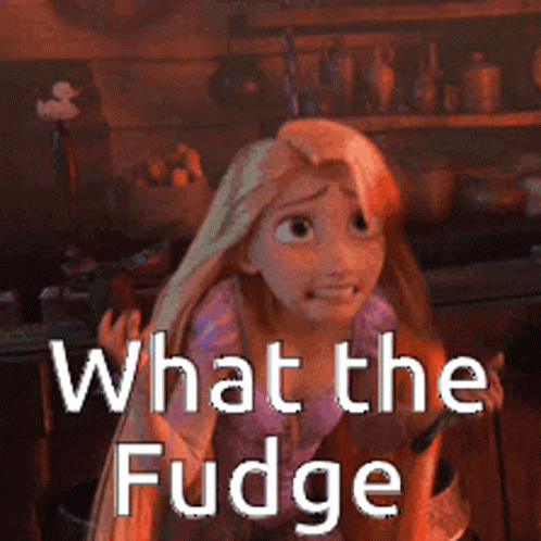 Tangled Girl Saying What The Fudge
