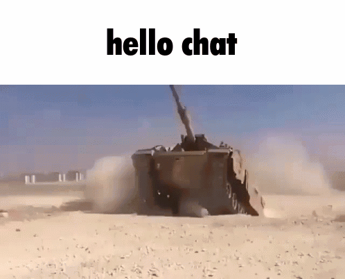 Tank in Desert Saying Hello Chat