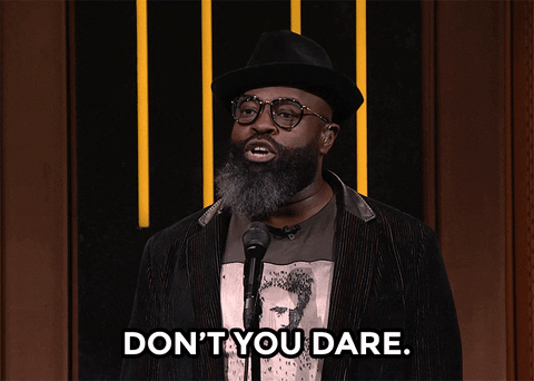 Tariq Trotter Don't You Dare GIF