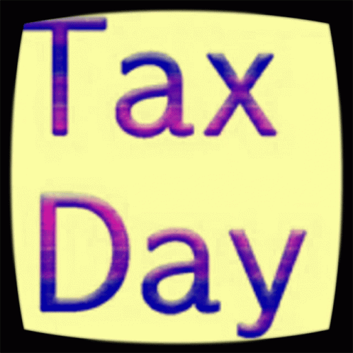 Tax Day Taxes GIF