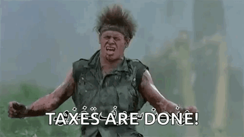 Taxes Are Done GIF