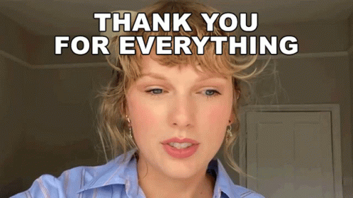 Taylor Swift Thank You For All You Do GIF