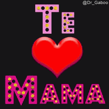 Te Loves Mama Pumping Heart Design GIF