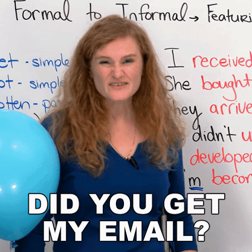 Teacher Did You Get My Email Mail GIF