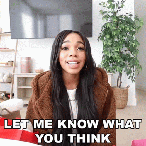 Teala Dunn Let Know What's You're Feedback GIF