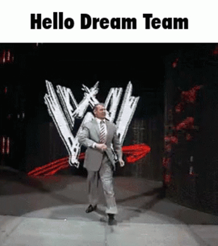 Vince Mcmohon Hello Dream Team GIF
