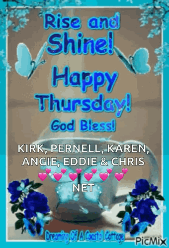 Teapot Rise and Shine Happy Thursday God Bless