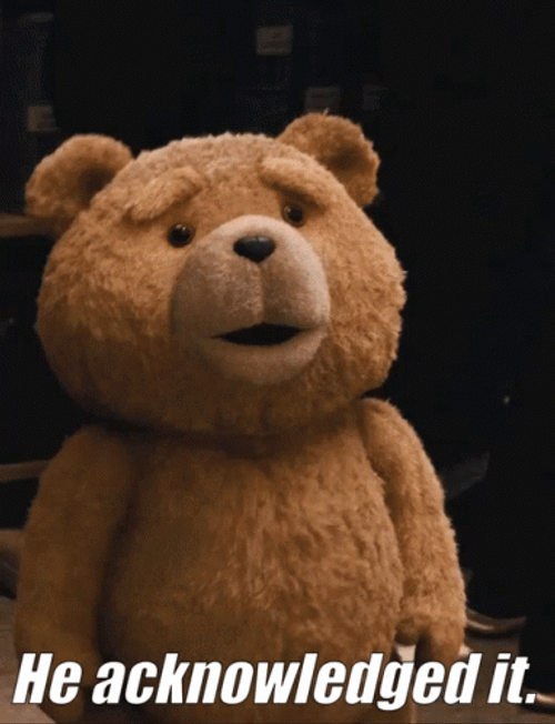 Ted He Acknowledged It GIF