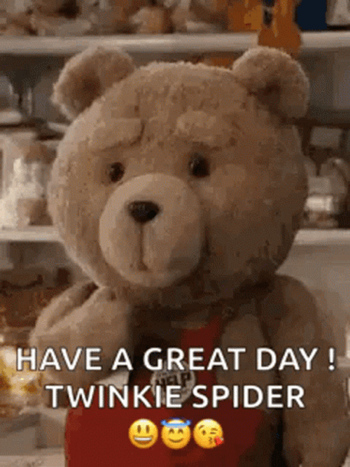 Tedd Bear Have A Great Day GIF