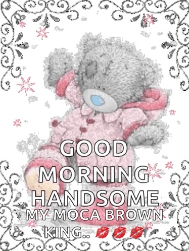 Teddy Bear Good Morning Handsome GIF