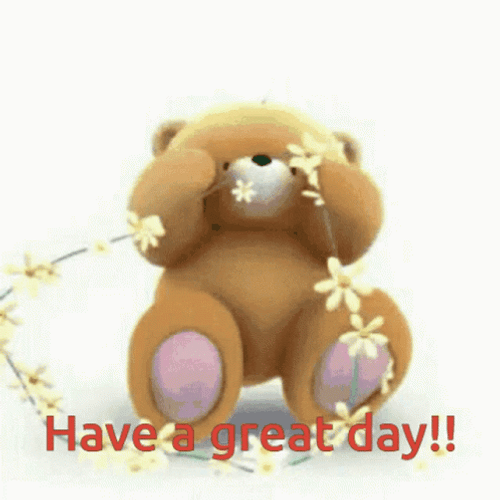 Teddy Bear Have A Great Day GIF