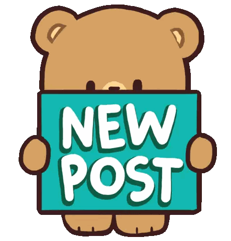 Teddy Bear Holding New Post Sign