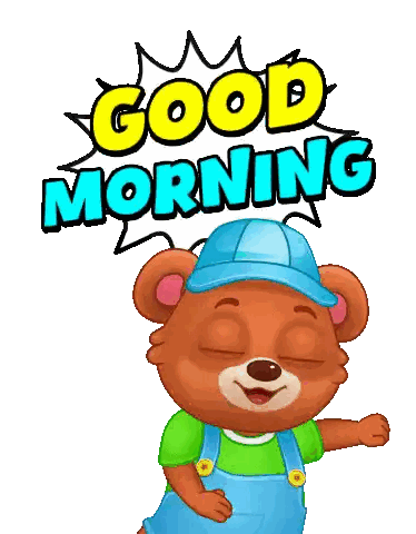 Teddy Bear in Overalls and Hat Saying Good Morning