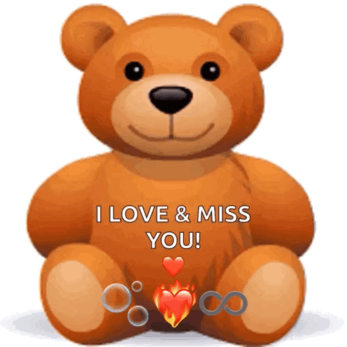 Teddy Bear Saying I Love And Miss You