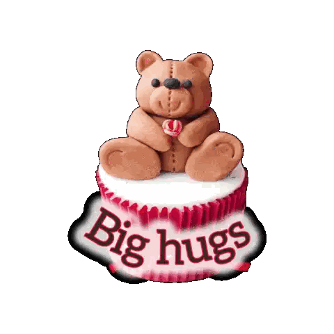 Teddy Bear Sitting on Cupcake With Big Hugs