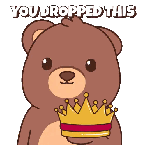 Teddy Bear With Crown Saying You Dropped This