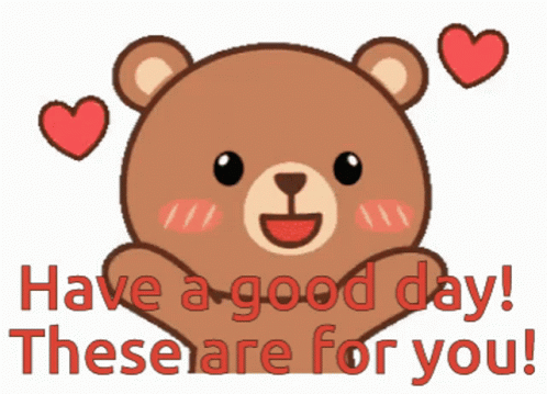 Teddy Bear With Hearts Have A Good Day GIF
