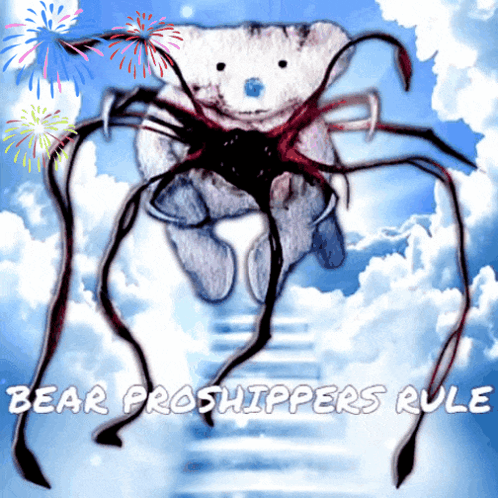 Teddy Bear With Spider Legs Saying Bear Proshippers Rule GIF