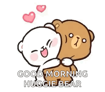 Teddy Bears Hugging Good Morning Huggies Bear