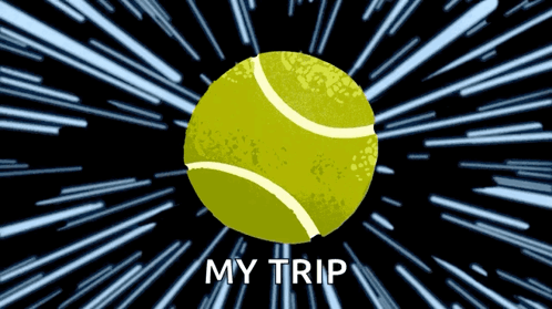 Tennis Ball Flying Through Space Saying My Trip GIF