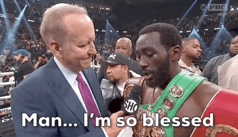 Terence Crawford Man I'm So Blessed GIF