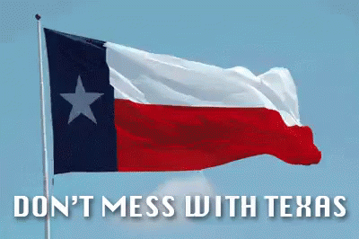 Texas Flag Waving Don't Mess With Texas