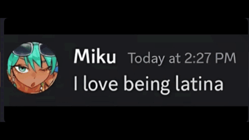 Text Message From Miku Saying I Love Being Latina GIF