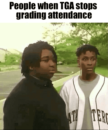 Tga Grading Attendance Vanishing Guy Meme GIF