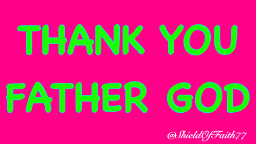 Thank You Father God in Green Letters