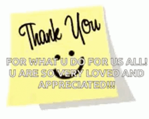 Thank You For All You Do Youre Loved GIF