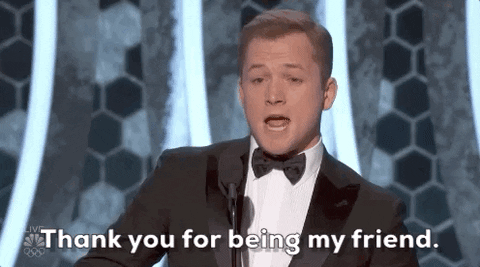 Thank You For Being A Friend Taron Egerton Speech GIF
