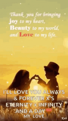 Thank You For Bringing Joy To My Heart , Beauty To My World And Love To My Life . GIF