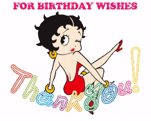 Thank You For The Birthday Wishes Betty Boop GIF