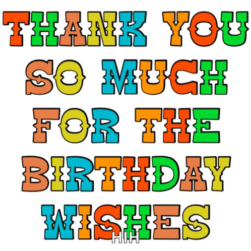 Thank You For The Birthday Wishes Multicolored Words GIF