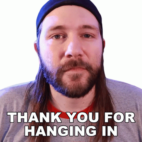 Thank You For Your Time Hanging In GIF