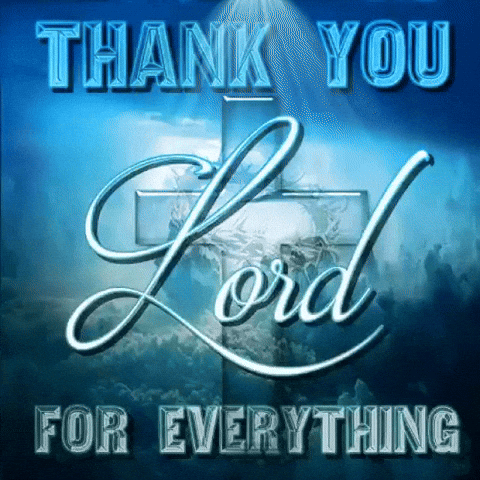 Thank You God Thank You Lord For Everything GIF