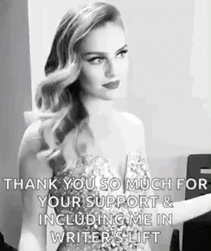 Thank You So Much For Your Support And Including Me In Writer 'S Lift GIF
