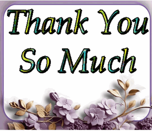 Thank You So Much Sign With Flowers