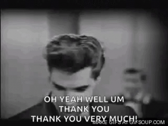 Thank You Very Much GIF