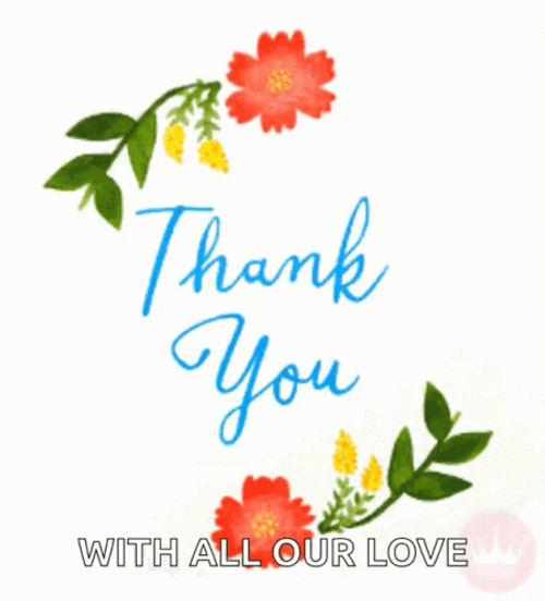 Thank You With All Our Love Animated GIF