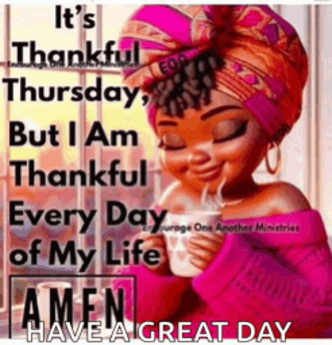 Thankful Thursday Good Morning Thankful Thursday Meme GIF
