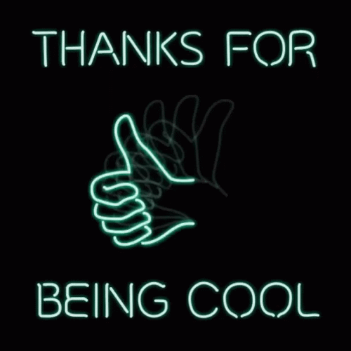 Thanks For Being Cool Neon GIF