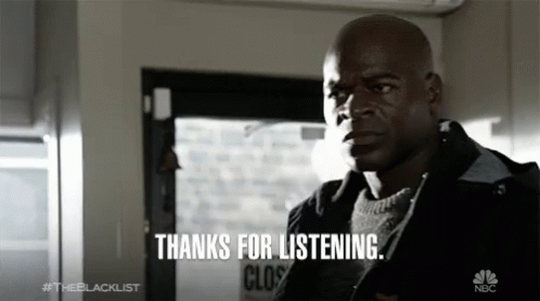 Thanks For Listening Dembe Zuma Black List GIF