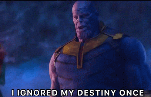 Thanos I Am Inevitable Ignored Destiny GIF