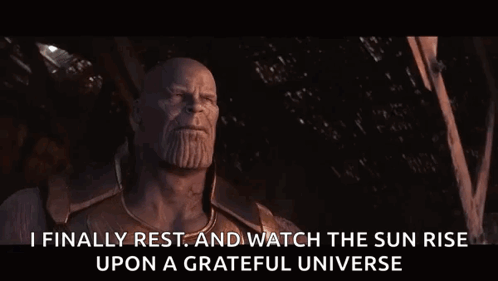 Thanos I Finally Rest And Watch The Sun Rise GIF