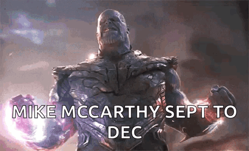 Thanos with Mike McCarthy Sept to Dec