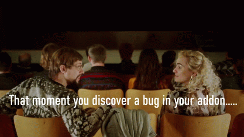 That Moment You Discover A Bug In Your Addon Man And Woman In Theater GIF