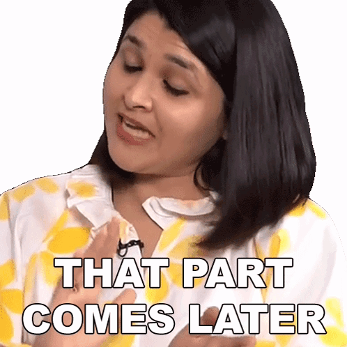 That Part Come Later Mitali Handa GIF