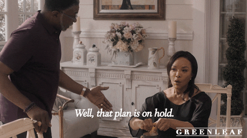 That Plan Is On Hold Greenleaf Tv Series GIF