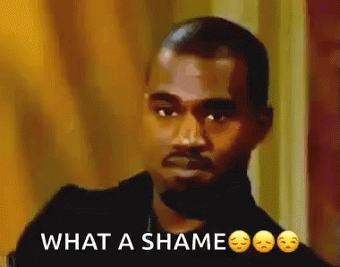 That's A Shame Kanye West GIF